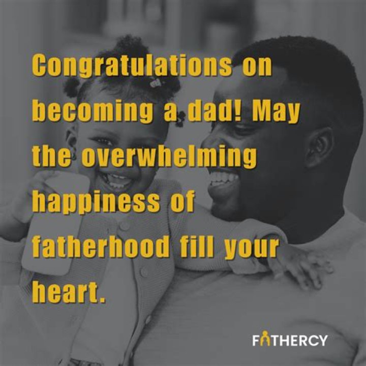 Congratulations to New Father: A Journey into Fatherhood