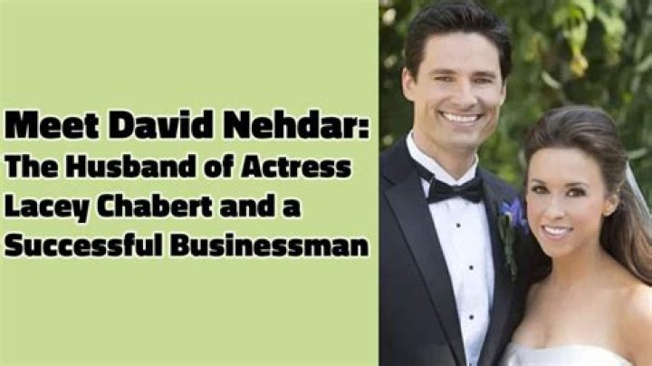 David Nehdar: The Life of Lacey Chabert’s Husband